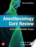 Anesthesiology Core Review: Part One: BASIC Exam, Second Edition